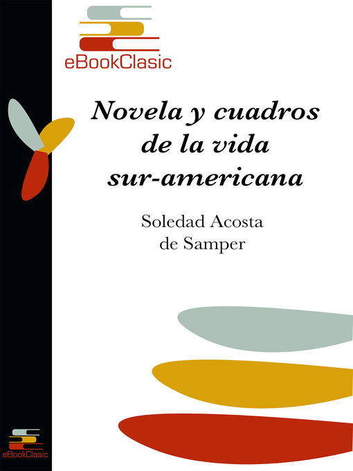 Cover image for Novelas y cuadros de la vida sur-americana (Anotado)
